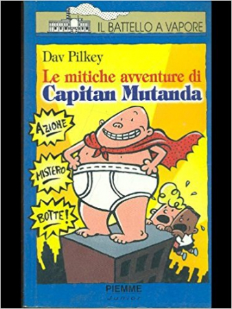 Le mitiche avventure di Capitan Mutanda